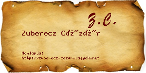 Zuberecz Cézár névjegykártya